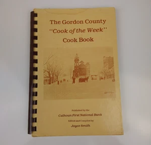 VTG 1980s Calhoun First National Bank Cookbook Gordon County GA Cook Of The Week - Picture 1 of 12
