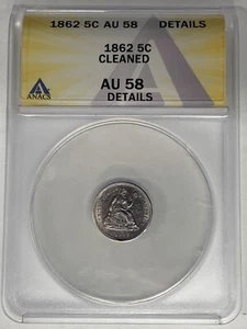 1862 Seated Liberty Half Dime Coin ANACS AU 58 Details Cleaned  - Picture 1 of 2