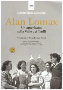 Alan Lomax - Un Americano Nella Valle Dei Trulli - Libro - Picture 1 of 2