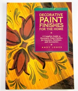 Watson-Guptill Crafts Ser.: Decorative Paint Finishes for the Home Andy Jones PB - Foto 1 di 10