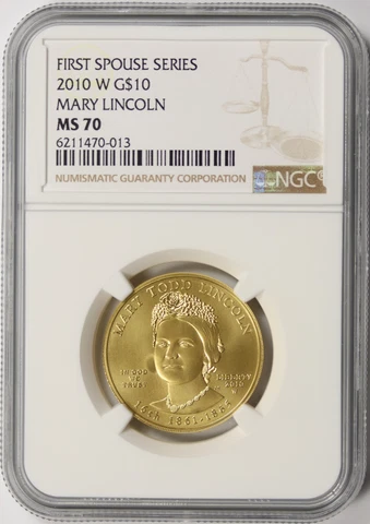 2010-W Mary Lincoln First Spouse Series Gold $10 NGC MS70 Cover
