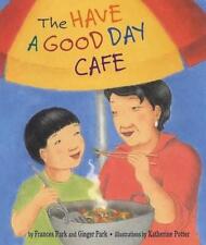 The Have a Good Day Caf by Frances Park (English) Paperback Book