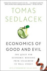Vaclav Havel Tomas Sedlacek Economics of Good and Evil (Paperback)