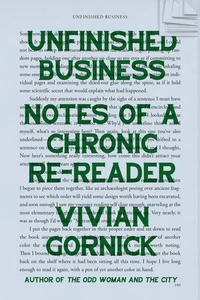 Unfinished Business: Notes of a Chronic Re-reader - Bild 1 von 1