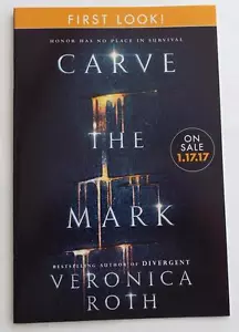 NEW SIGNED Carve The Mark VERONICA ROTH (Divergent) First Look Chapter Excerpt - Picture 1 of 4