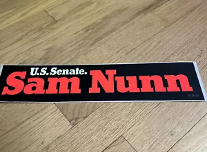1972 SAM NUNN, GEORGIA USA SENATOR - STOßSTANGE AUFKLEBER - Bild 1 von 4
