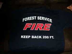 Forest Service Fire Shirts Stand Back 200 Feet - Picture 1 of 2