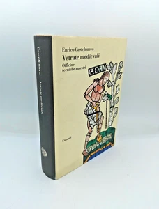 "MITTELALTERLICHE VERGLÄSER Technische Werkstätten" Castelnuovo, Einaudi 1994 - 9788806132149 - Bild 1 von 6