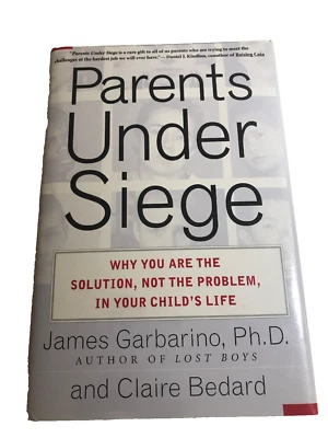 Parents Under Siege: Why You Are the Solution, Not the Problem.. Hardcover Book - Image 1 of 4
