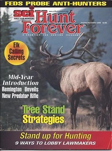 SCI HUNT FOREVER Magazine October November 2003 magazine for hunting freedoms - Picture 1 of 9