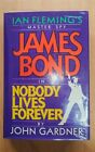 John Gardner Nobody Lives Forever James Bond 007 Hardback Only £16.99 on eBay