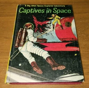 Captives in Space, A Dig Allen Space Explorer Adventure - Picture 1 of 3