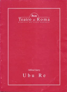 UBU RE ALFRED JARRY LUCA RONCONI LIBRO EDIZ ITA TEATRO DI ROMA USATO ML3 86045 - Foto 1 di 2