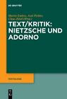 Martin Endres Text/Kritik: Nietzsche Und Adorno (Paperback) (Us Import)