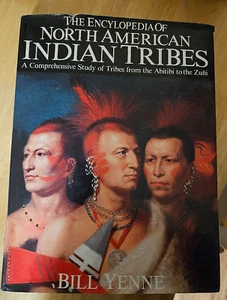 The Encyclopedia of North American Indian Tribes =Hardcover= - Picture 1 of 10