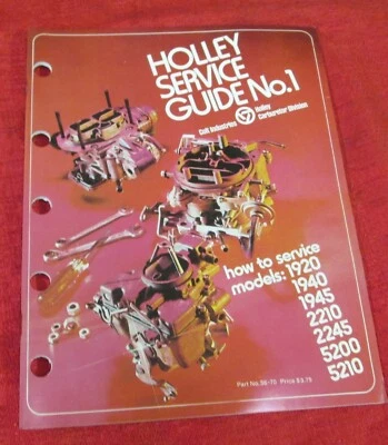 HOLLEY CARBURETOR - SERVICE GUIDE #1 - NEW