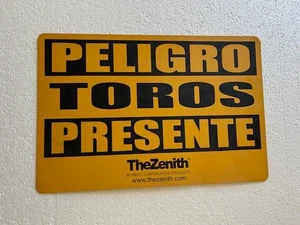 RAR.-Dose Metall--PELIGRO TOROS PRESENTTE. !18" x 12" Pflege s. - Bild 1 von 4