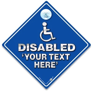CUSTOM Disabled Car Sign, Custom Wheelchair Sign, Your Text Here Disability Sign - Picture 1 of 2