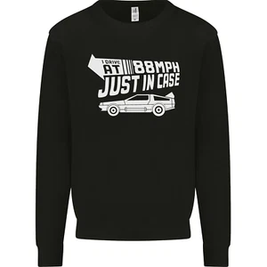 I Drive A 88mph Just IN Custodia Divertente Bambini Felpa Maglione - Picture 1 of 82