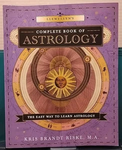 Llewellyn's Complete Book of Astrology by Kris Brandt Riske 2017 1st Ed PB - Foto 1 di 16