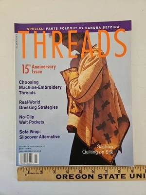 Nov 2000 THREADS Magazine #91 Sewing Techniques & Embroidery Instruction SASHIKO - Image 1 of 4