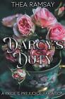 Darcy's Duty: A Pride And Prejudice Variation By Thea Ramsay Paperback Book