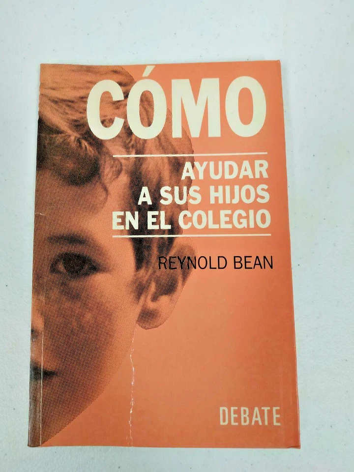 Cómo ayudar a sus hijos en el colegio. Reynold Bean. Debate. - Imagen 1 de 4