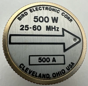Bird 43 Thruline WattMeter Element 500W 500A 25-60MHz - Zdjęcie 1 z 3