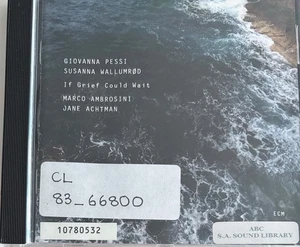 GIOVANNA PESSI / SUSANNA WALLUMRØD - If Grief Could Wait CD ECM ex-ABC - Picture 1 of 2
