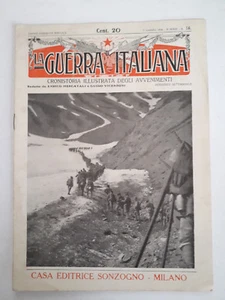 La Guerra Italiana n. 16 1916 Cronostoria illustrata degli avvenimenti Sonzogno  - Picture 1 of 2