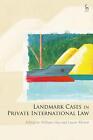Landmark Cases in Private International Law by William Day Hardcover Book