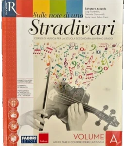 SULLE NOTE DI STRAVIVARI VOLUME A, FABBRI SCUOLA MEDIA, CODICE: 9788891529039 - Foto 1 di 1