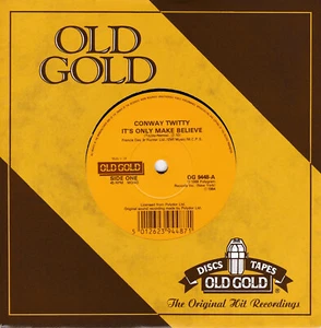7" Si CONWAY TWITTY / It´s Only Make Believe / Mona Lisa - OLD GOLD 9448 -UK- - Imagen 1 de 4