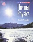 Introduction To Thermal Physics An By Schroeder Daniel Hardback Book The Fast