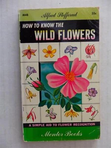 How to Know the Wildflowers by Alfred Stefferud Vintage 1950 PB 1st Printing - Picture 1 of 7