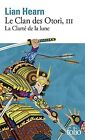 Le Clan Des Otori (Tome 3-La Clarté De La Lune) De ... | Livre | État Acceptable