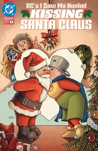 DC'S I SAW MA HUNKEL BESANDO A SANTA CLAUS #1 ANUNCIO (SUPERGIRL/GALAXIA/MÁS) - Imagen 1 de 2