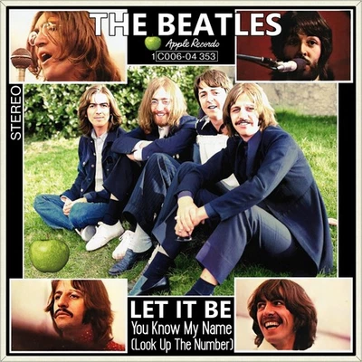 7" THE BEATLES Let It Be /You Know My Name JOHN LENNON-PAUL McCARTNEY APPLE 1970 - Bild 1 von 4