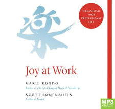 Joy at Work: The Life-Changing Magic of Organizing Your Working Life [Audio]