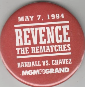 FRANKIE RANDALL vs JULIO CESAR CHAVEZ  MGM GRAND  MAY 7, 1994  PINBACK - Picture 1 of 2