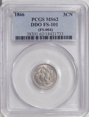1866 3cN PCGS MS 62 DDO FS-101 ~ TRES CENTAVOS NÍQUEL DOBLE MATRIZ VARIEDAD ANVERSO Foto 1 de 2