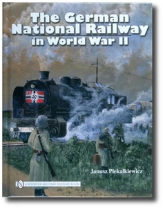 The German National Railway in World War II by Janusz Piekalkiewicz Book  - Bild 1 von 1