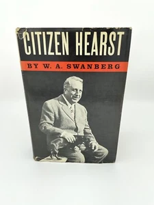 Vintage book Citizen Hearst by WA Swanberg 1961 - Picture 1 of 5