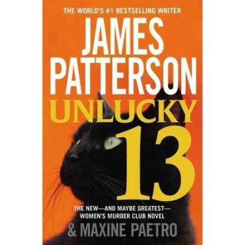 Unlucky 13 - Paperback By Patterson, James & Maxine Paetro - VERY GOOD - Image 1 of 1