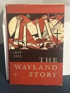 The Wayland Story 1855-1955 Alton Edward Wichman 1954 Beaver Dam WI School Book - Picture 1 of 9