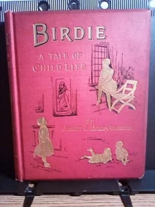 1888 "Birdie" by Harriet L. Childe-Pemberton Good, Unmarked Antique Child's HC - Picture 1 of 9