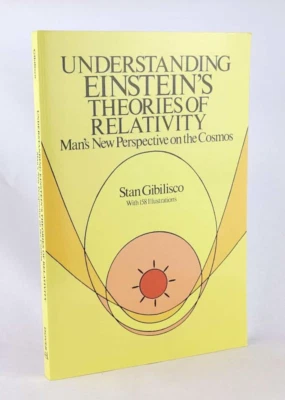 UNDERSTANDING EINSTEIN'S THEORIES OF RELATIVITY by Stan Gibilisco Paperback NEW - Image 1 of 4
