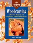 Woodcarving (Weekend Crafter) by Hillyer, John Paperback Book The Cheap Fast