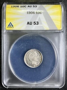 ANACS AU53 1906-P Barber Dime Philadelphia Better Date CHOICE Certified AC - Picture 1 of 2