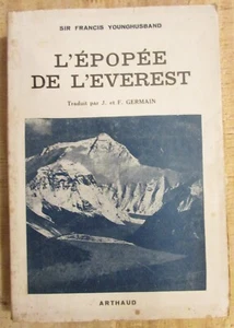 MOUNTAINEERING THE EPIC of L'EVEREST by YOUNGHUSBAND ARTHAUD 1947 - Picture 1 of 5